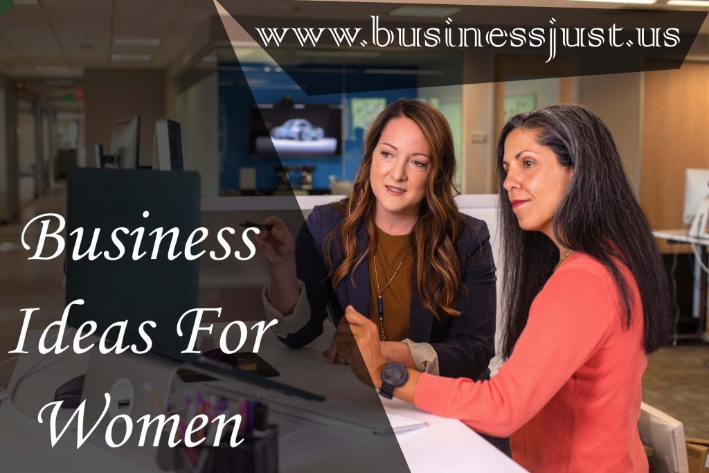 Business Ideas For Women