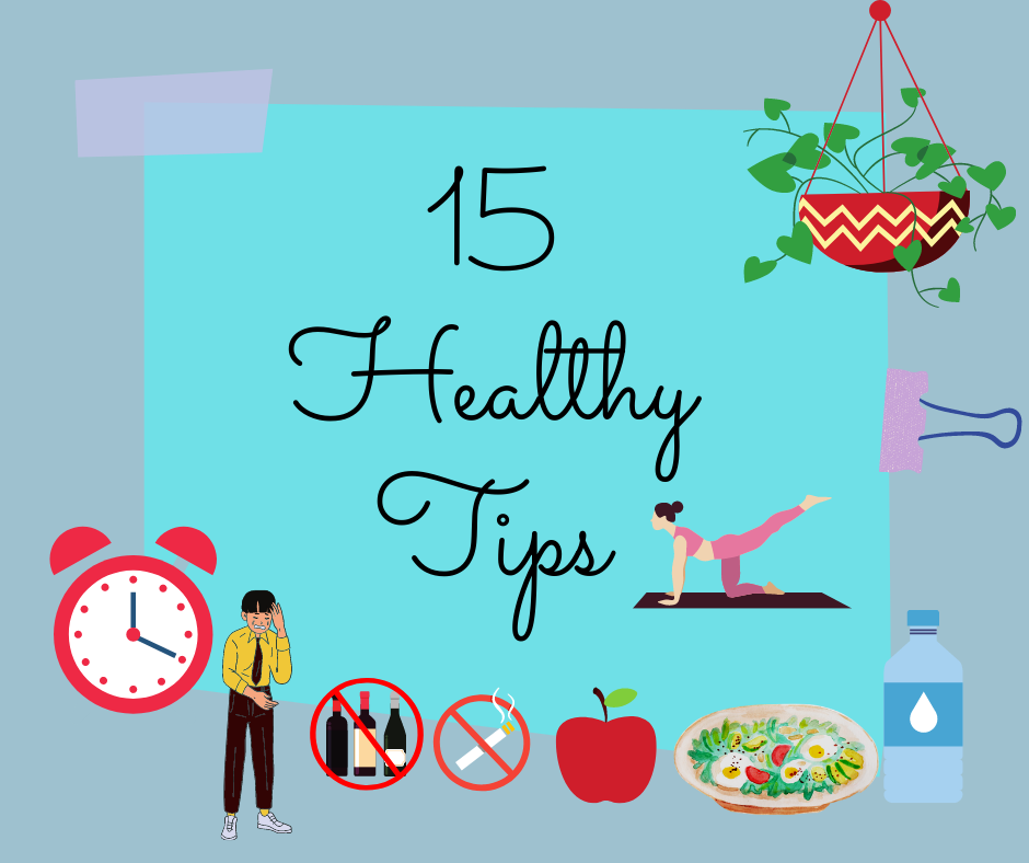 15 Healthy Tips To Improve Your Health