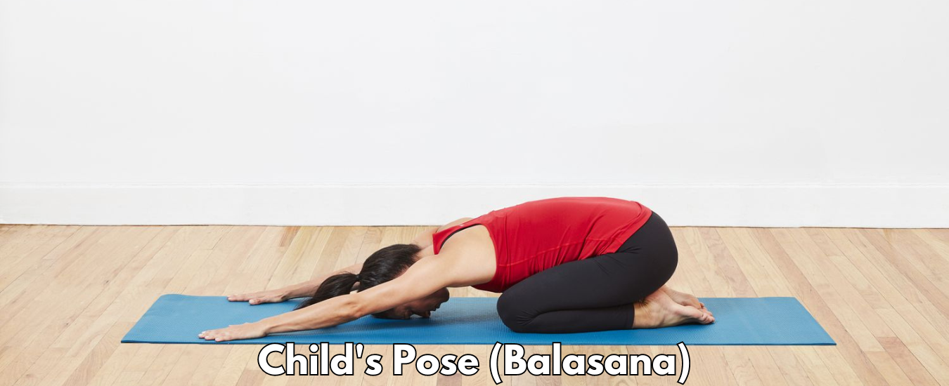 Childs Pose Balasana