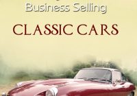 Featured image for Marketing and Selling Classic Cars to Discerning Buyers.